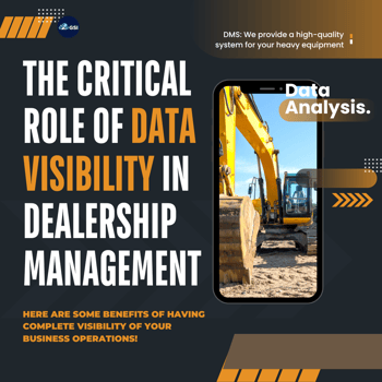 The Critical Role of Data Visibility in Dealership Management