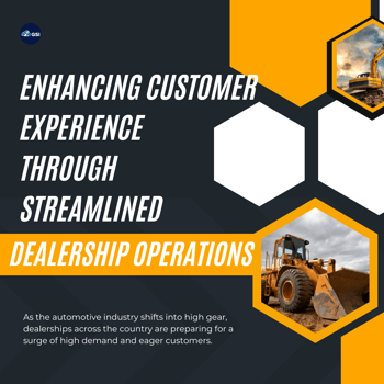 Enhancing Customer Experience Through Streamlined Dealership Operations