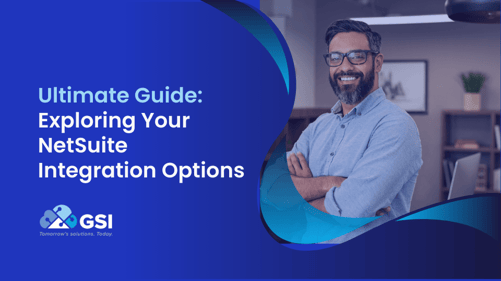 Ultimate Guide Exploring Your NetSuite Integration Options-min