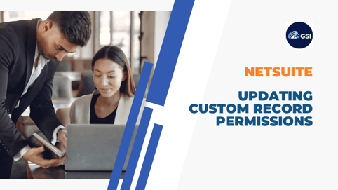 Updating Custom Record Permissions in NetSuite-min